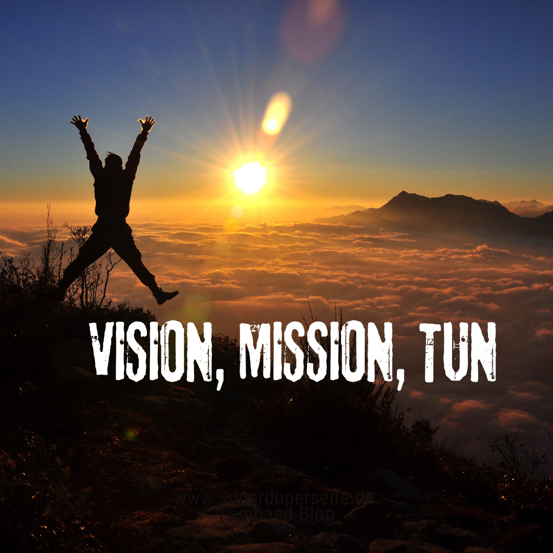 Vision, Mission, Tun